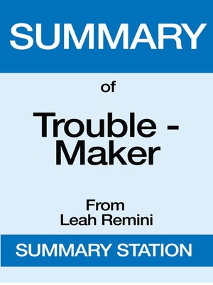 cover image of Summary of Trouble-Maker From Leah Remini